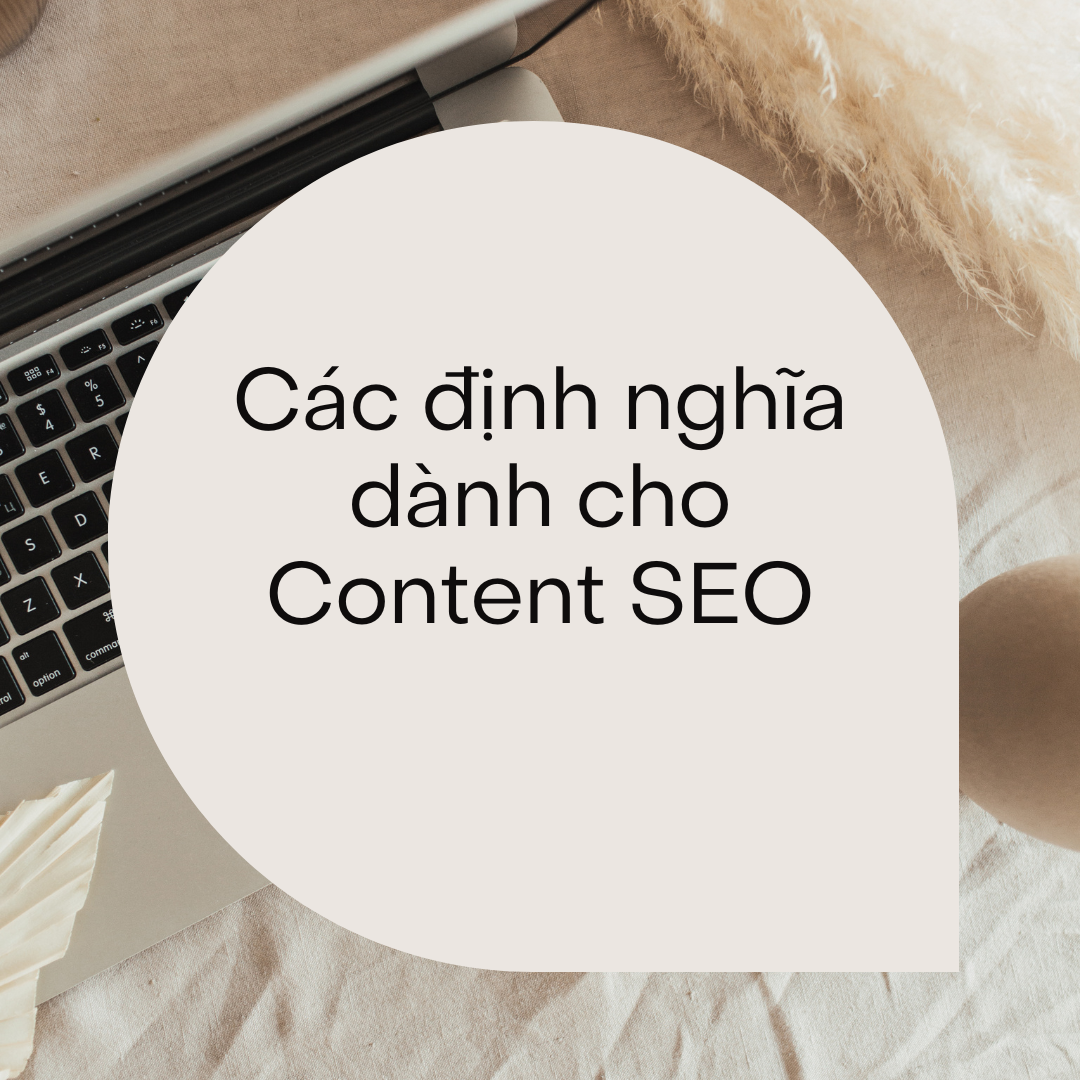 Các định nghia dành cho content SEO